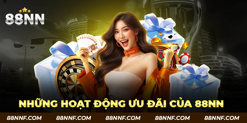 Những hoạt động ưu đãi ngập tràn quà tặng