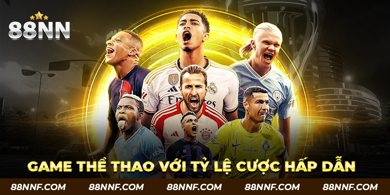 Game thể thao với tỷ lệ cược hấp dẫn