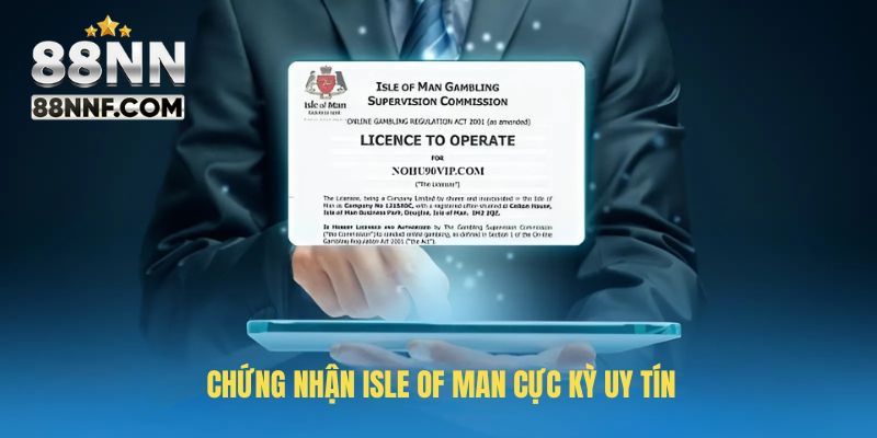 Chứng chỉ Isle Of Man uy tín
